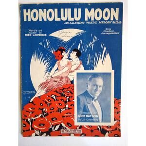 Sheet Music Honolulu Moon Waltz Song Hawaiian Art Fred Lawrence 1926 Monk Watson
